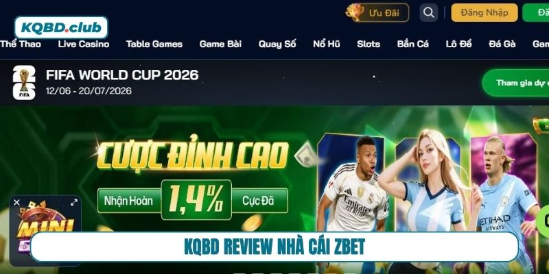 Review ZBET: Vua nhà cái Châu Mỹ uy tín hay lời đồn?